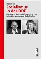Ines Weber - Sozialismus in der DDR