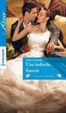 Tara Pammi, Pammi-t - Une indocile fiancée : mariage arrangé