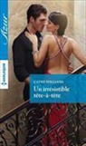 Cathy Williams, Williams-c - Un irrésistible tête-à-tête