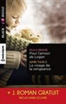 Paula Graves, Graves+thurlo+karr, Leona Karr, Aimée Thurlo - Pour l'amour de Logan. Le visage de la vengeance. Le voile du soupçon