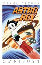 Osamu Tezuka, Tezuka Osamu, Osamu Tezuka - Astro Boy Omnibus