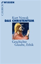 Kurt Nowak - Das Christentum