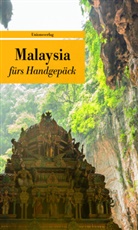 Reinhar Kober, Reinhard Kober - Malaysia fürs Handgepäck