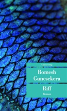 Romesh Gunesekera - Riff
