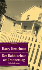 Harry Kemelman - Der Rabbi schoss am Donnerstag