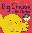 Janee Trasler, Janee/ Trasler Trasler, Janee Trasler - Big Chickie, Little Chickie