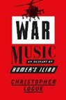 Christopher Logue, Christopher/ Reid Logue, Christopher Reid - War Music