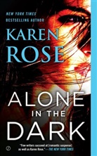 Karen Rose - Alone in the Dark