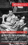 50 minutes, 50minutes, Quenti Convard, Quentin Convard, 50 minutes, Quentin Convard - Le procès de Nuremberg et la notion de crime contre l'humanité