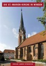 Ilona Johannsen, Jürgen Klahn, János Stekovics - Die St.-Marien-Kirche in Winsen