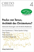Margareta Gruber, Timo Güzelmansur, Ömer Özsoy, Tobias Specker, Tim Güzelmansur, Timo Güzelmansur... - Paulus von Tarsus, Architekt des Christentums?