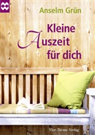 Grün Anselm - Kleine Auszeit für dich