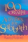 Karen Holford - 100 Creative Activities for Sabbath