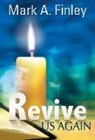 Mark Finley - Revive Us Again