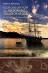 Marco G Meniketti, Marco G. Meniketti - Sugar Cane Capitalism and Environmental Transformation