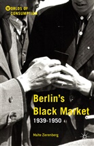 Malte Zierenberg - Berlin''s Black Market