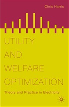 Chris Harris - Utility and Welfare Optimization