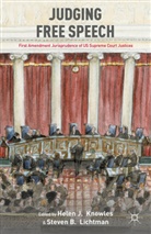 Knowles, H Knowles, H. Knowles, Helen J. Knowles, Helen J. Lichtman Knowles, S Lichtman... - Judging Free Speech