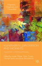 Hannah Skrivankova Lewis, Gary Craig, Hannah Lewis, Hannah Lewis et al, Klara Skrivankova, Louis Waite... - Vulnerability, Exploitation and Migrants
