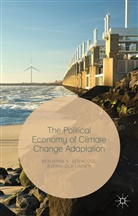 Bjoern-Ola Linner, Bjorn-Ola Linner, Björn-Ola Linnér, Assoc Prof. Benjamin K. Sovacool, Assoc Prof. Benjamin K. Linner Sovacool, Benjamin Sovacool... - Political Economy of Climate Change Adaptation