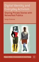 Sonja Vivienne - Digital Identity and Everyday Activism