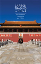 Alex Lo - Carbon Trading in China