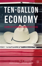 Pia M. Orrenius, Pia M. Canas Orrenius, Jesus Canas, Jesú Cañas, Jesús Cañas, Pia M Orrenius... - Ten-Gallon Economy