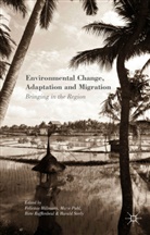 Felicita Hillmann, Felicitas Hillmann, Felicitas Pahl Hillmann, Mari Pahl, Marie Pahl, Birte Rafflenbeul... - Environmental Change, Adaptation and Migration