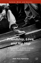 Katie Rose Hejtmanek - Friendship, Love, and Hip Hop