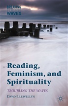 Dawn Llewellyn - Reading, Feminism and Spirituality