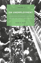 Mark R Reiff, Mark R. Reiff - On Unemployment