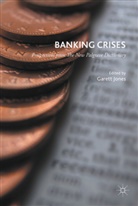 Garett Jones, Garet Jones, Garett Jones - Banking Crises