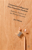 Jan Osborn, Jane Osborn - Community Colleges and First-Generation Students
