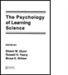 Shawn M. Britton Glynn, Bruce K Britton, Bruce K. Britton, Britton Bruce K., Shawn M Glynn, Shawn M. Glynn... - Psychology of Learning Science