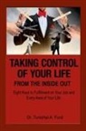 Tunishai Ford - Taking Control of Your Life from the Inside Out (Book)