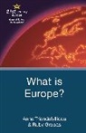 Ruby Gropas, Gropas Ruby, Ann Triandafyllidou, Anna Triandafyllidou, Anna Gropas Triandafyllidou, Triandafyllidou Anna - What is Europe?
