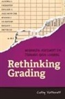 Cathy Vatterot, Cathy Vatterott - Rethinking Grading