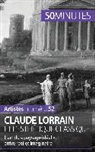 50 minutes, 50minutes, 50 minutes, Tatian Sgalbiero, Tatiana Sgalbiero, Tatiana Sgalbiero - Claude Lorrain et l'esthétique classique