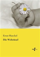 Ernst Haeckel - Die Welträtsel