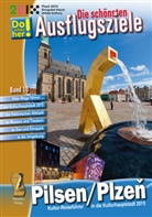 Hans Schopf - Do schau her! - Bd.10: Kultur-Reiseführer Pilsen / Plzen (CR)