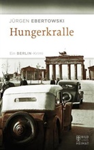 Jürgen Ebertowski, Jürgen Ebertowsky - Hungerkralle