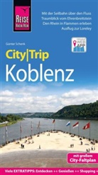 Günter Schenk - Reise Know-How CityTrip Koblenz