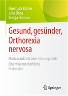 Juli Depa, Julia Depa, Svenja Humme, Christop Klotter, Christoph Klotter - Gesund, gesünder, Orthorexia nervosa