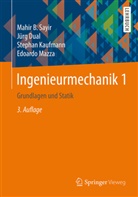 Jür Dual, Jürg Dual, Stephan Kaufmann, Stephan u a Kaufmann, Edoardo Mazza, Mahi Sayir... - Ingenieurmechanik - 1: Grundlagen und Statik