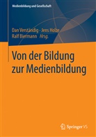 Ralf Biermann, Jen Holze, Jens Holze, Dan Verständig - Von der Bildung zur Medienbildung