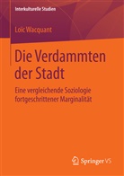 Loic Wacquant, Loïc Wacquant - Die Verdammten der Stadt
