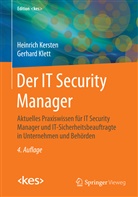 Heinric Kersten, Heinrich Kersten, Gerhard Klett, Klaus-Dieter Wolfenstetter, Heinric Kesten, Heinrich Kesten... - Der IT Security Manager