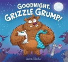 Aaron Blecha, Blecha Aaron, Aaron Blecha - Goodnight, Grizzle Grump!