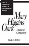 Linda de Roche, Linda C. Pelzer, Linda De Roche - Mary Higgins Clark