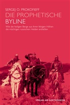 Sergej O Prokofieff, Sergej O. Prokofieff - Die prophetische Byline